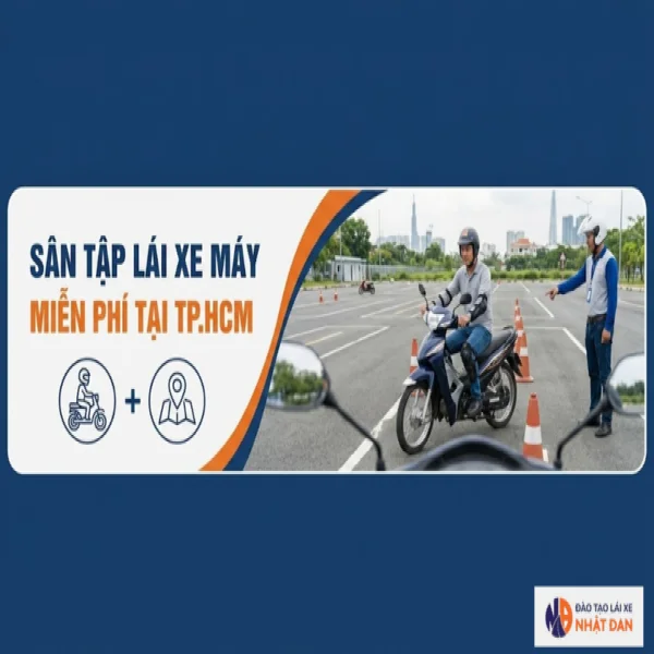 Tổng Hợp Địa Chỉ Sân Tập Lái Xe Máy TPHCM Miễn Phí 2026