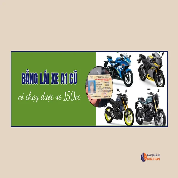 Giải đáp: Bằng A1 cũ có được lái xe 150cc không 2026?