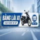 Bằng lái xe A1 chạy được xe gì? Quy định mới nhất 2026
